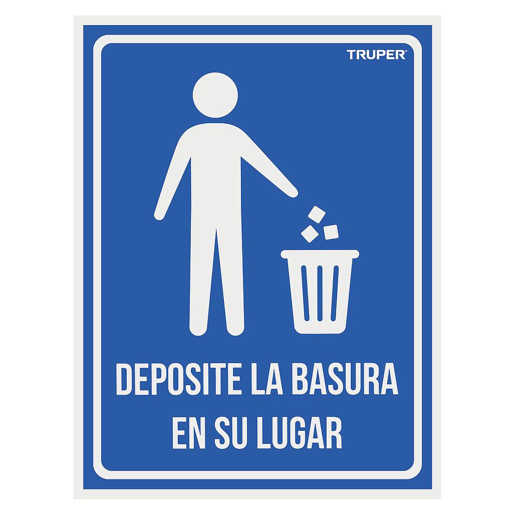 LETRERO DEPOSITE LA BASURA EN SU LUGAR TRUPER 18529