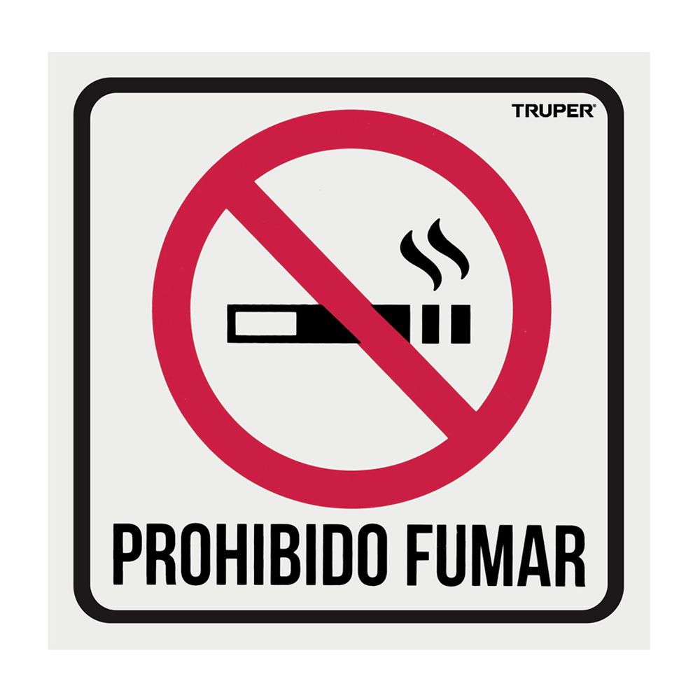 LETRERO PROHIBIDO FUMAR TRUPER 18293